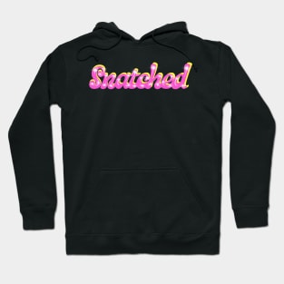 Snatched in Pink with Sparkles Hoodie
